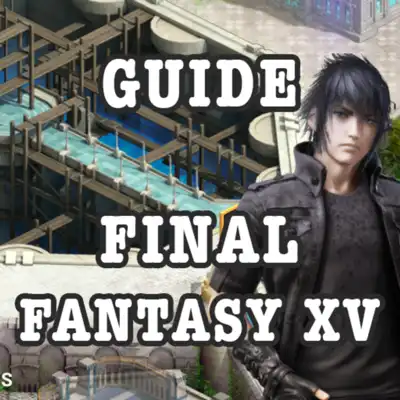 Play Guide for Final Fantasy XV: A New Empire 2018