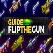 Free play online Guide For Flip the Gun APK Free play online Guide For Flip the Gun APK