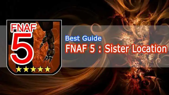 Play Guide For FNAF 5 All New