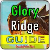 Free play online Guide for Game Glory Ridge APK