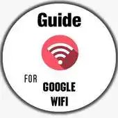 Free play online Guide For Google WIFI APK