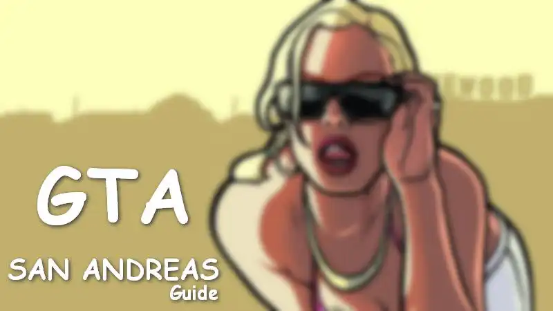 Play Guide for GTA San Andreas