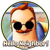 Free play online Guide for Hello Neighbor NEW APK