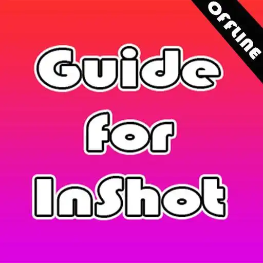 Play Guide For Inshot APK Play Guide For Inshot APK