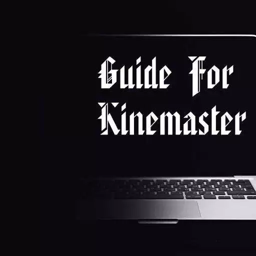 Play Guide For Kinemaster APK