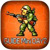 Free play online Guide for Mini DAYZ APK Free play online Guide for Mini DAYZ APK