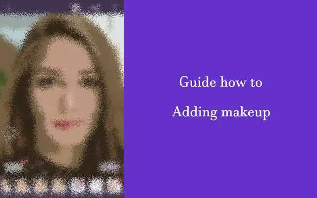 Play Guide for Perfect365 Makeover