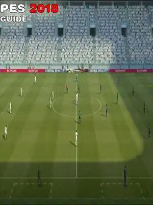 Play Guide For PES2018 evolution soccer