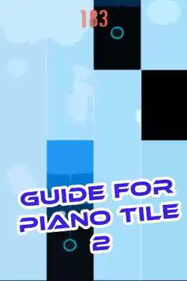 Play Guide for Piano Tiles 2