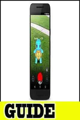 Play GUIDE FOR POKEMOM GO NEW