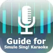 Free play online Guide For Smule Sing Karaoke APK