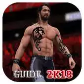 Free play online Guide For WWE 2K18 APK