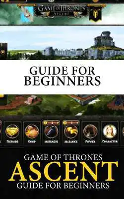 Play Guide Game Of Thrones Ascent Play Guide Game Of Thrones Ascent