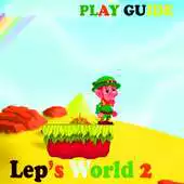 Free play online Guide Leps World 2 APK Free play online Guide Leps World 2 APK