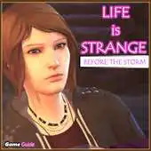 Free play online Guide Life Is Strange: Before The Storm APK