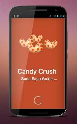 Play Guide of Candy Crush Soda Saga