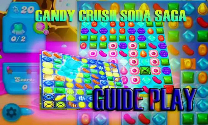 Play Guide of CANDY SODA SAGA
