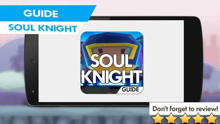 Play Guide of Soul Knight