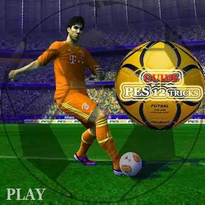 Play Guide PES 12 Tricks