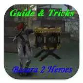 Free play online Guide Trick Basara 2 Heroes APK Free play online Guide Trick Basara 2 Heroes APK