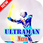 Free play online Guide Ultraman Nexus Fight APK