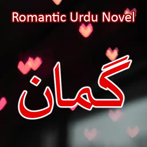 Play Gumaan - Romantic Urdu Novel APK Play Gumaan - Romantic Urdu Novel APK