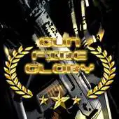 Free play online Gun Fire Glory APK