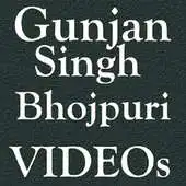 Free play online Gunjan Singh Bhojpuri VIDEO Bhojpuriya Gana APK