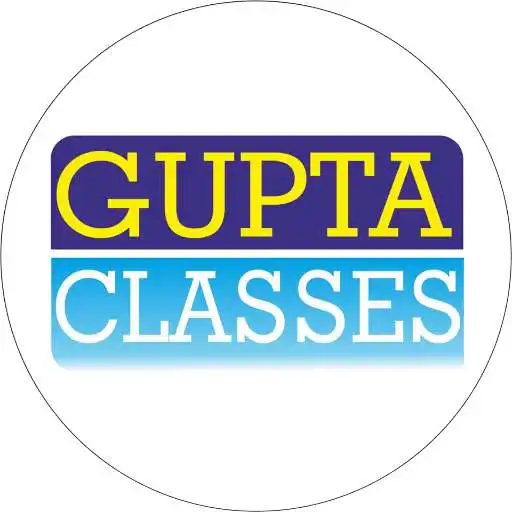 Play GUPTA CLASSES APK
