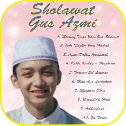 Play Gus Azmi Sholawat Mp3 2023 APK