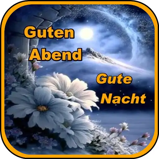 Play Guten Abend Gute Nach APK