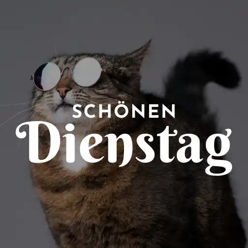 Play Guten Morgen Dienstag APK