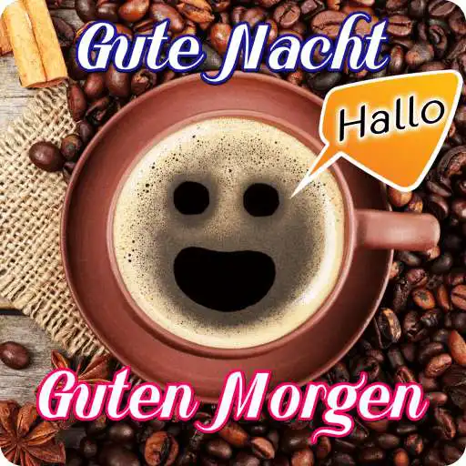 Free play online Guten Morgen - Good Morning  APK
