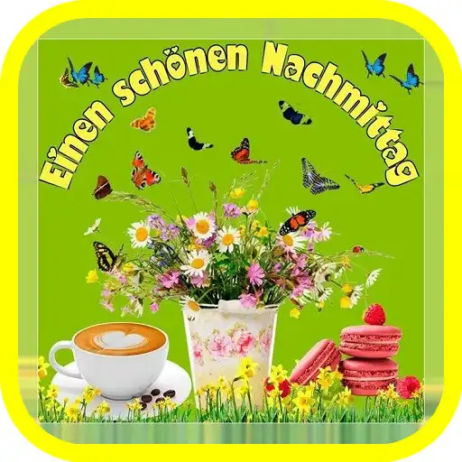 Play Guten Nachmittag Bilder 2023 APK