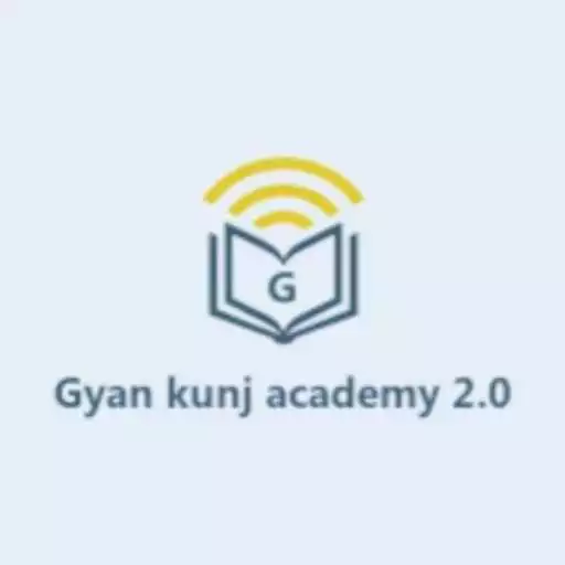 Play GYAN KUNJ ACADEMY 2.0 APK