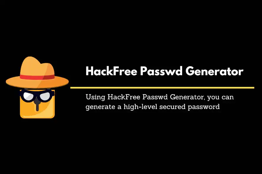 Play HackFree Passwd Generator  and enjoy HackFree Passwd Generator with UptoPlay