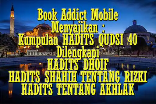Play Hadits Qudsi Terjemah dan Penjelasannya  and enjoy Hadits Qudsi Terjemah dan Penjelasannya with UptoPlay