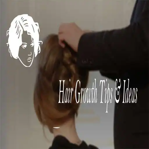 Play Hair Growth Tips & Ideas APK Play Hair Growth Tips & Ideas APK