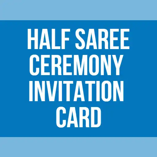 Play Half Saree Invitation Card APK