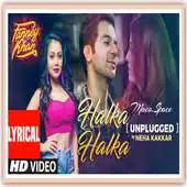 Free play online Halka Halka APK Free play online Halka Halka APK