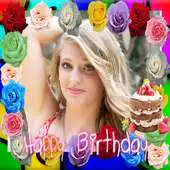 Free play online Happy Birthday Roses Frames APK Free play online Happy Birthday Roses Frames APK