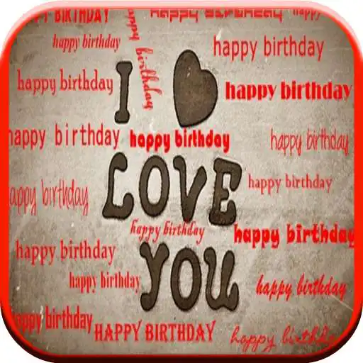 Free play online Happy Birthday Sweetheart APK Free play online Happy Birthday Sweetheart APK