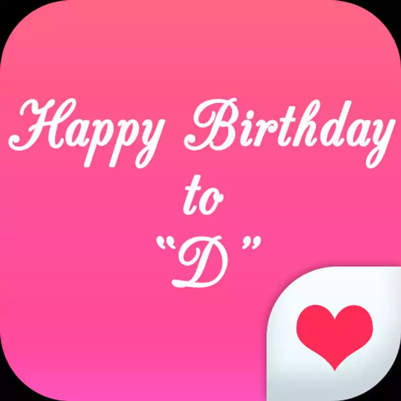 Play Happy Birthday to "D"