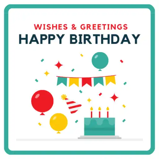 Free play online Happy Birthday Wishes  Greetings APK