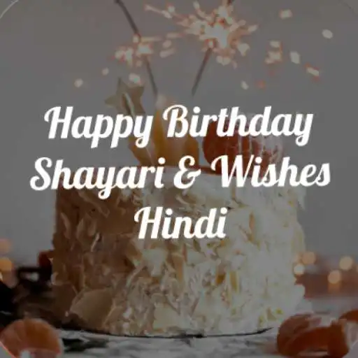 Play Happy Birthday Wishes in Hindi APK Play Happy Birthday Wishes in Hindi APK