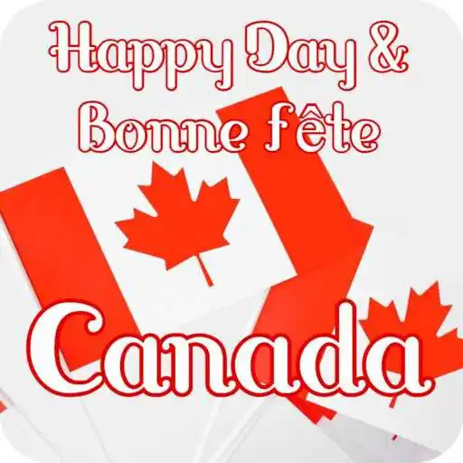 Play Happy Day  Bonne fête Canada APK