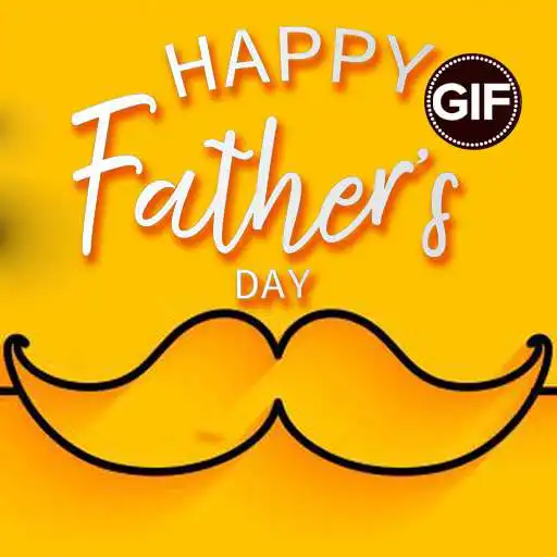 Free play online Happy Fathers Day GIF APK