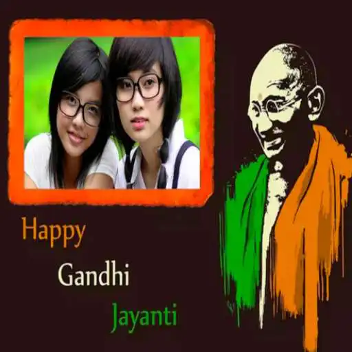 Play Happy Gandhi Jayanti Photo Frames APK Play Happy Gandhi Jayanti Photo Frames APK