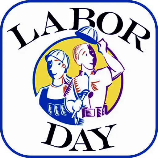 Play Happy Labor Day Greeting Cards APK