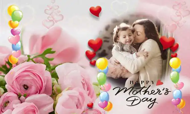 Play Happy Mother Day 2019 Photo Frame